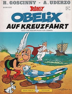 Bild des Verkufers fr Asterix - Obelix auf Kreuzfahrt Asterix Band XXX zum Verkauf von Leipziger Antiquariat