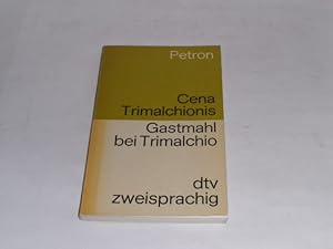 Seller image for Cena Trimalchionis / Gastmahl bei Trimalchio. dtv zweisprachig. Text in Latein und Deutsch. for sale by Der-Philo-soph