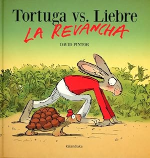 Imagen del vendedor de Tortuga vs. Liebre la revancha/ Tortoise vs. Hare the Rematch -Language: spanish a la venta por GreatBookPrices