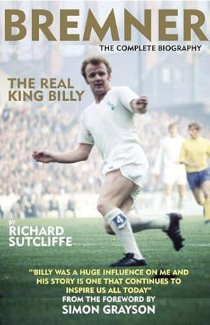 Immagine del venditore per Bremner: The Real King Billy venduto da WeBuyBooks