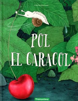 Imagen del vendedor de Pol el caracol/ Sal the Snail -Language: spanish a la venta por GreatBookPrices