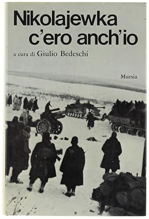 NIKOLAJEWKA: C'ERO ANCH'IO.: