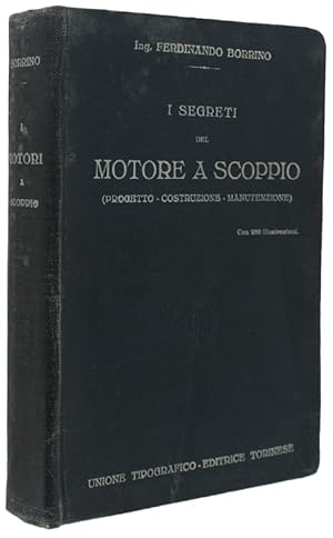 I SEGRETI DEL MOTORE A SCOPPIO (Progetto, Costruzione e Manutenzione):