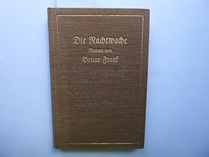 Bild des Verkufers fr Die Nachtwache. Roman von Bruno Frank. zum Verkauf von Antiquariat Heinzelmnnchen