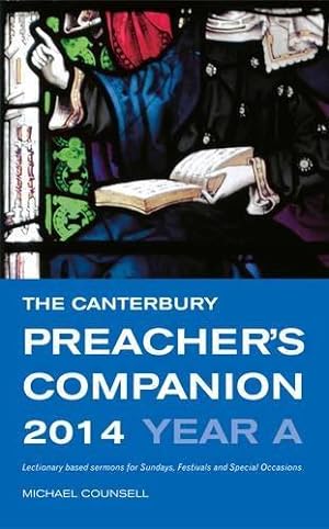 Bild des Verkufers fr The Canterbury Preacher's Companion 2014: Complete Sermons for Sundays, Festivals and Special Occasions zum Verkauf von WeBuyBooks