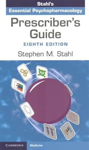 Bild des Verkufers fr Prescriber's Guide : Stahl's Essential Psychopharmacology zum Verkauf von GreatBookPrices