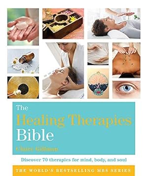 Seller image for The Healing Therapies Bible: Godsfield Bibles for sale by WeBuyBooks