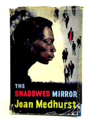 Image du vendeur pour The Shadowed Mirror mis en vente par World of Rare Books