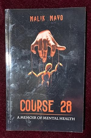 Course 28; a memoir of mental health
