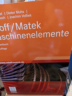 Bild des Verkufers fr Roloff/Matek Maschinenelemente - Normung, Berechnung, Gestaltung - Lehrbuch und Tabellenbuch zum Verkauf von Verlag Robert Richter