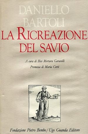 Imagen del vendedor de La ricreazione del savio. a la venta por FIRENZELIBRI SRL