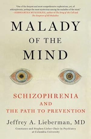 Seller image for Malady of the Mind : Schizophrenia and the Path to Prevention for sale by GreatBookPrices