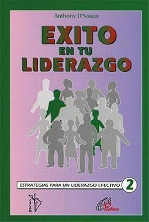 Imagen del vendedor de xito En Tu Liderazgo (Spanish Edition) a la venta por Librairie Cayenne