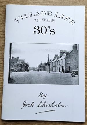 Village Life in the 30's: Tales from Muir of Ord