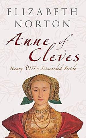 Immagine del venditore per Anne of Cleves: Henry VIII's Discarded Bride venduto da WeBuyBooks