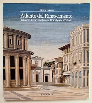 Immagine del venditore per Atlante del Rinascimento: Il Disegno Dell'architettura da Brunelleschi a Palladio venduto da BIBLIOPE by Calvello Books