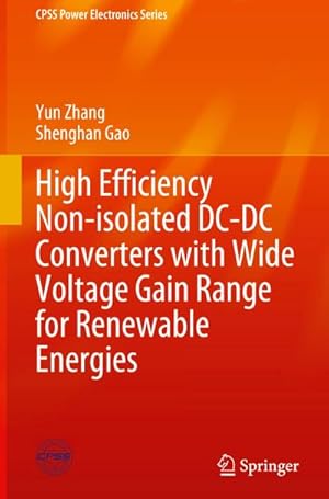 Bild des Verkufers fr High Efficiency Non-Isolated DC-DC Converters with Wide Voltage Gain Range for Renewable Energies zum Verkauf von AHA-BUCH GmbH