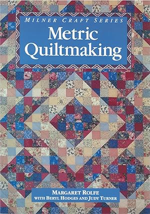 Imagen del vendedor de Metric Quiltmaking a la venta por The Haunted Bookshop, LLC