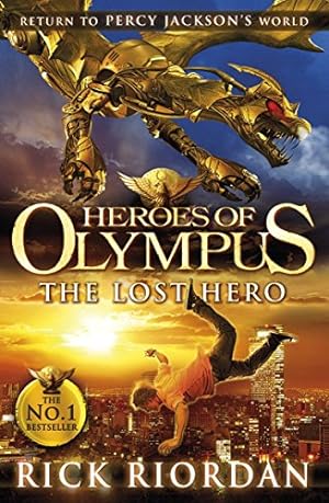 Image du vendeur pour The Lost Hero (Heroes of Olympus Book 1): Rick Riordan: 01 (Heroes of Olympus, 1) mis en vente par WeBuyBooks 2