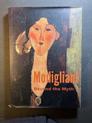 Imagen del vendedor de Modigliani: Beyond the Myth a la venta por Enterprise Books