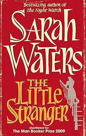 Imagen del vendedor de The Little Stranger: shortlisted for the Booker Prize a la venta por WeBuyBooks