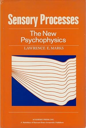 Sensory Processes: The New Psychophysics