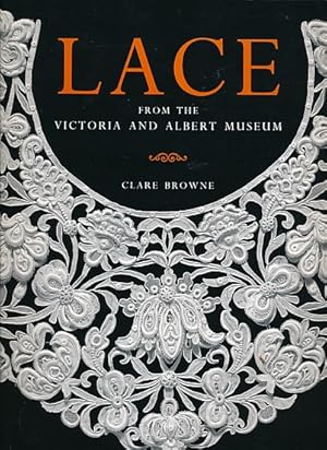 Immagine del venditore per Lace from the Victoria and Albert Museum venduto da Barter Books Ltd