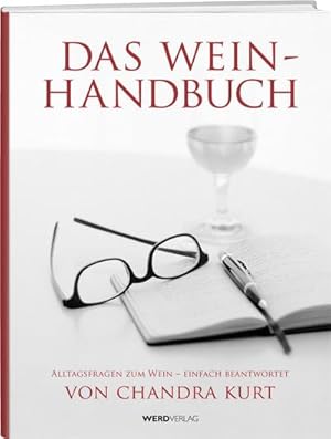 Bild des Verkufers fr Das Weinhandbuch : Alltagsfragen zum Wein - einfach beantwortet zum Verkauf von AHA-BUCH GmbH