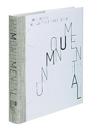 Seller image for Unmonumental: The Object in the 21st Century : The Object in the 21st Century for sale by AHA-BUCH GmbH