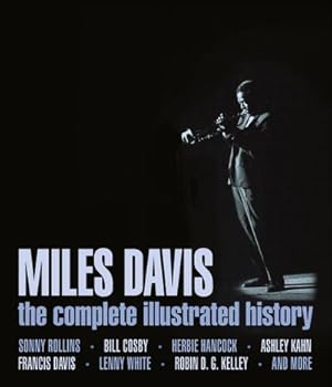 Bild des Verkufers fr Miles Davis : The complete illustrated history. Englische Originalausgabe/Original English edition. zum Verkauf von AHA-BUCH GmbH