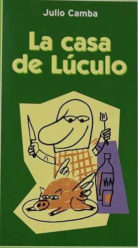 Imagen del vendedor de La casa de Lculo a la venta por Librera Alonso Quijano