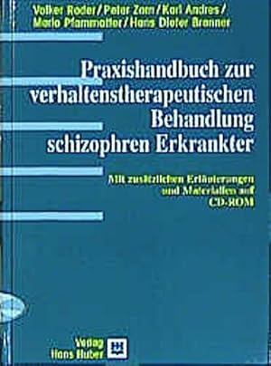 Bild des Verkufers fr Praxishandbuch zur verhaltenstherapeutischen Behandlung schizophren Erkrankter zum Verkauf von AHA-BUCH GmbH