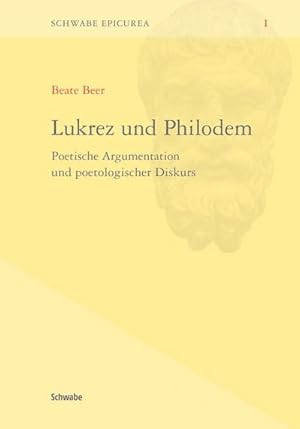 Seller image for Lukrez und Philodem : Poetische Argumentation und poetologischer Diskurs for sale by AHA-BUCH GmbH