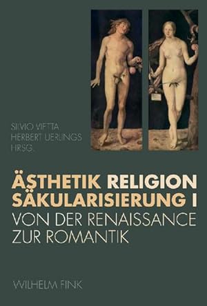 Bild des Verkufers fr sthetik und Skularisation I : Von der Renaissance zur Romantik zum Verkauf von AHA-BUCH GmbH