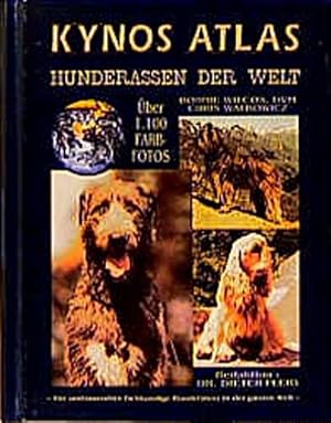 Bild des Verkufers fr Kynos Atlas - Hunderassen der Welt zum Verkauf von AHA-BUCH GmbH