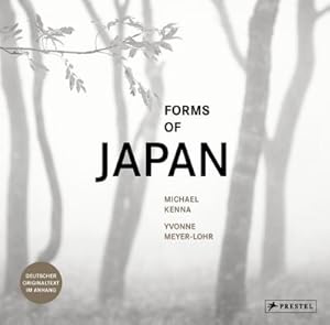 Seller image for Forms of Japan: Michael Kenna : Deutscher Text im Anhang for sale by AHA-BUCH GmbH