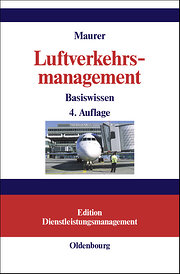 Bild des Verkufers fr Luftverkehrsmanagement: Basiswissen : Basiswissen zum Verkauf von AHA-BUCH GmbH