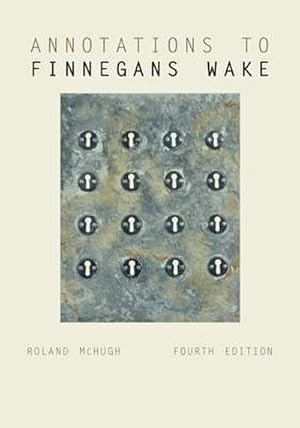 Image du vendeur pour Annotations to Finnegans Wake mis en vente par AHA-BUCH GmbH