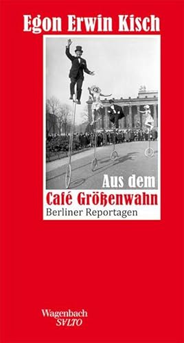 Bild des Verkufers fr Aus dem Caf Grenwahn : Berliner Reportagen zum Verkauf von AHA-BUCH GmbH