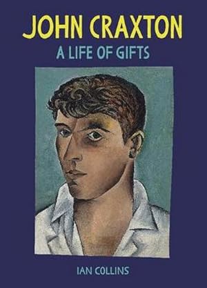 Bild des Verkufers fr John Craxton: A Life of Gifts : A Life of Gifts zum Verkauf von AHA-BUCH GmbH