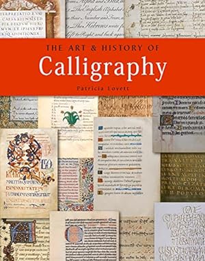 Seller image for The Art & History of Calligraphy for sale by WeBuyBooks