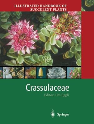 Bild des Verkufers fr Illustrated Handbook of Succulent Plants: Crassulaceae zum Verkauf von AHA-BUCH GmbH