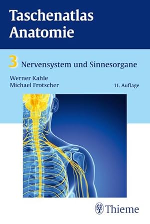 Bild des Verkufers fr Taschenatlas Anatomie, Band 3: Nervensystem und Sinnesorgane zum Verkauf von AHA-BUCH GmbH