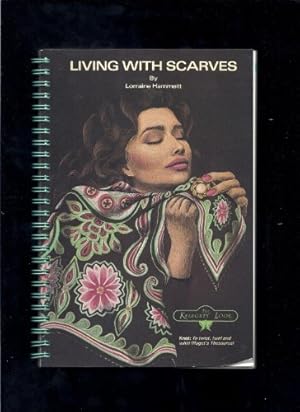 Seller image for Living With Scarves for sale by WeBuyBooks