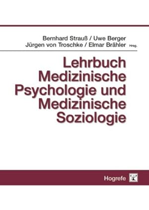 Bild des Verkufers fr Medizinische Psychologie und Soziologie : Ein praxisorientiertes Lehrbuch zum Verkauf von AHA-BUCH GmbH