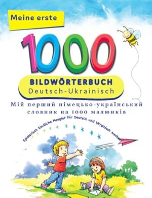 Bild des Verkufers fr Interkultura Meine ersten 1000 Wrter Bildwrterbuch Deutsch-Ukrainisch-Russisch : Fr Deutsch als Fremdsprache und Ukrainisch-Russisch-Muttersprachler - Farbig zum Verkauf von AHA-BUCH GmbH