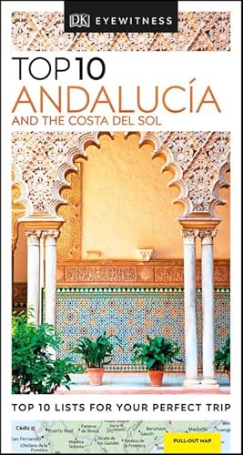 Bild des Verkufers fr DK Eyewitness Top 10 Andaluca and the Costa del Sol (Pocket Travel Guide) zum Verkauf von AHA-BUCH GmbH