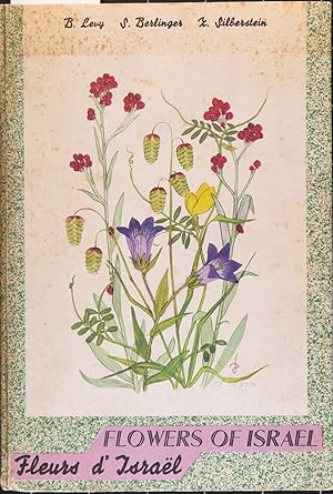 Imagen del vendedor de Flowers of Israel. Twenty five wild flowers. Fleurs d'Isral. Vint-cinq fleurs des champs a la venta por L'ivre d'Histoires