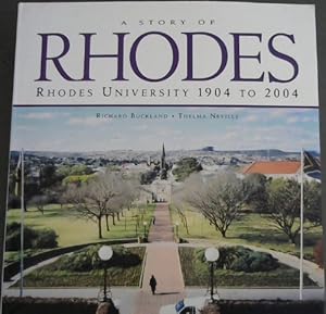 Imagen del vendedor de A Story of Rhodes; Rhodes University a la venta por Chapter 1