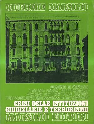 Crisi delle istituzioni giudiziarie e terrorismo